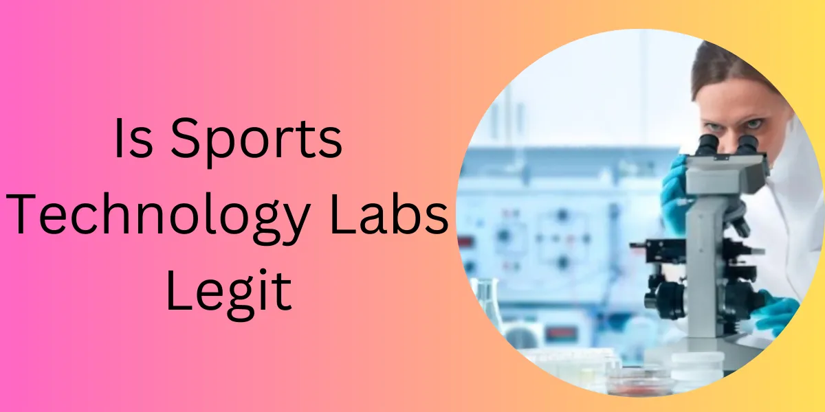 Is Sports Technology Labs Legit