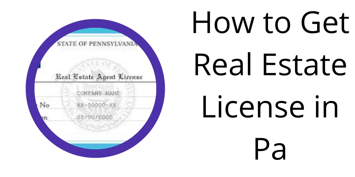 How To Get Real Estate License In Pa